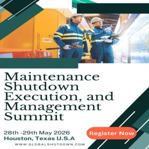 Maintenance Shutdown Execution and Management Summit (MSEMS), 28th-29th May 2026, Houston, Texas, US