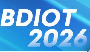 2026 10th International Conference on Big Data and Internet of Things (BDIOT 2026)
