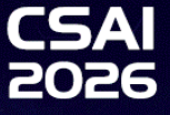 2026 The 10th International Conference on Computer Science and Artificial Intelligence (CSAI 2026)