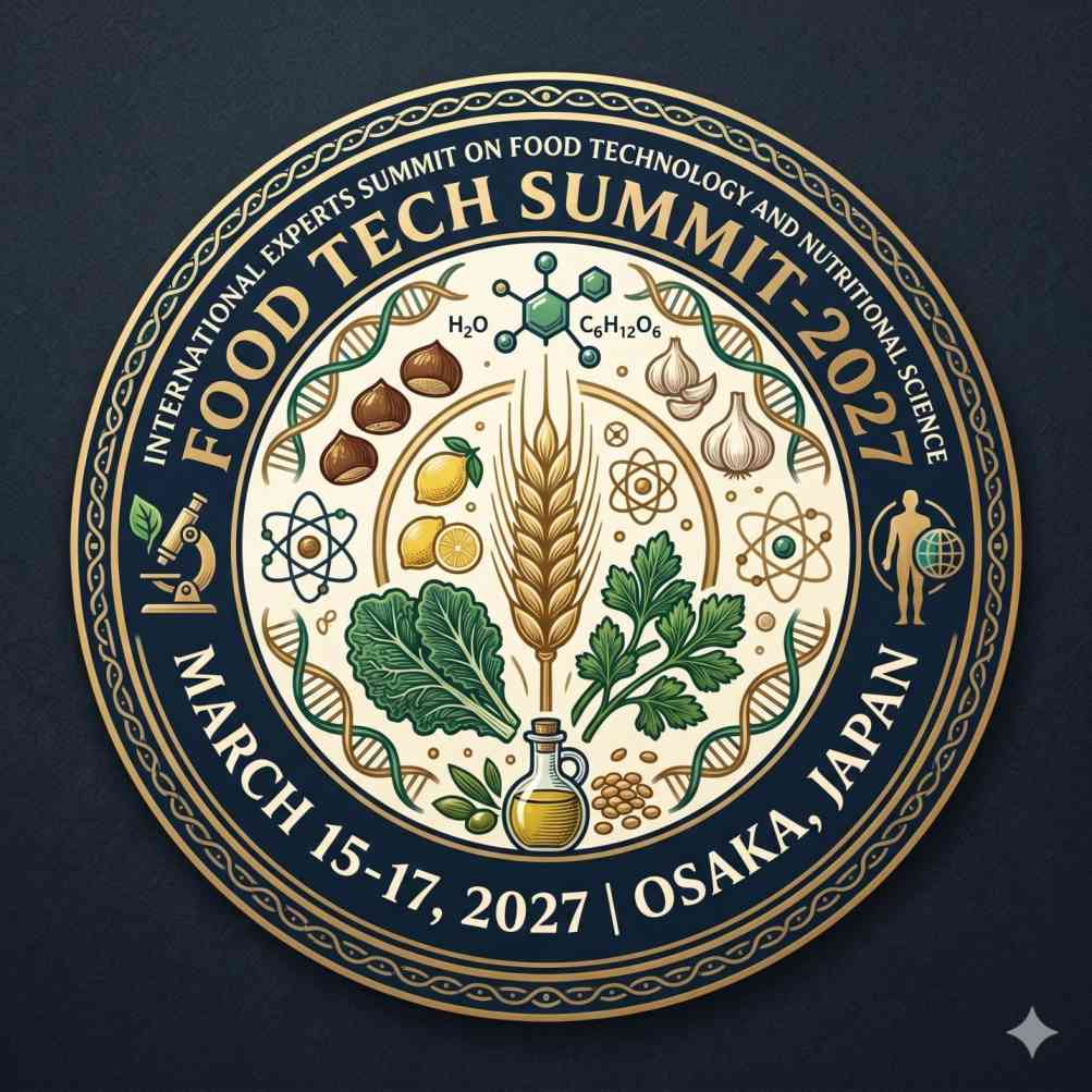 International Experts Summit on  Food Technology and Nutritional Science