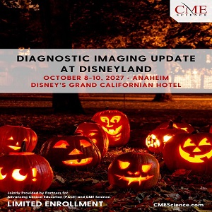 Diagnostic Imaging Update at Disneyland