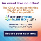 Recruiting Trends and Talent Tech LIVE! 2019