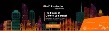 The Power of Culture-led Brands, #theculturefactor, Milan