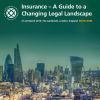 Insurance - A Guide to a Changing Legal Landscape