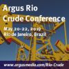 Argus Rio Crude Conference