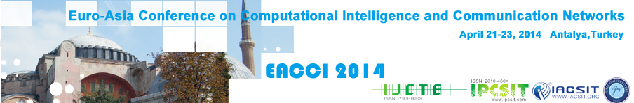 Euro-Asia Conference on Computational Intelligence and Communication Networks
