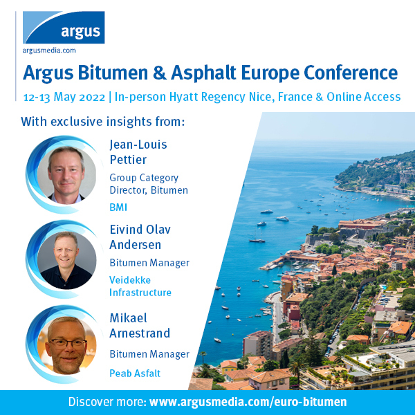Argus Bitumen and Asphalt Europe Conference | Nice, France and Online Access 12-13 May 2022