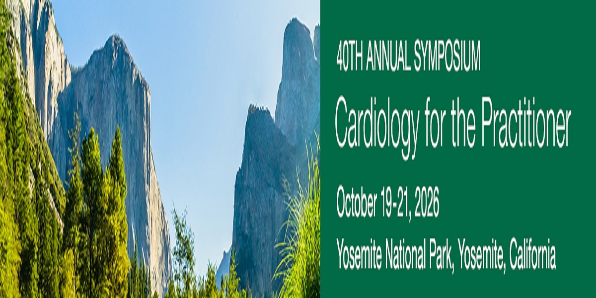 UCSF 40th Annual Symposium Cardiology for the Practitioner