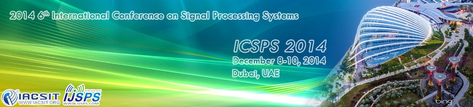 6th Int. Conf. on Signal Processing Systems