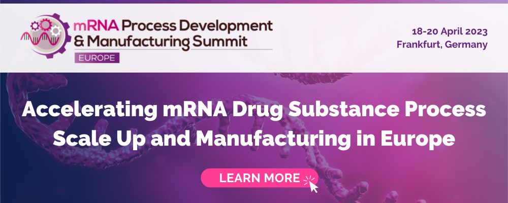 mRNA Process Development and Manufacturing Summit Europe