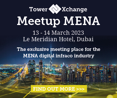 TowerXchange Meetup MENA | 13 - 14 March 2023 | Le Meridien Hotel, Dubai, UAE