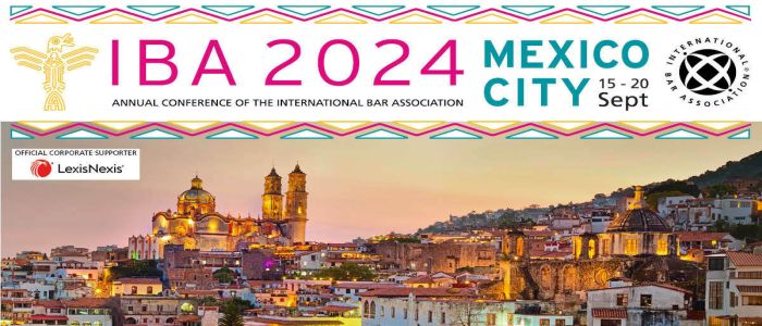 IBA Annual Conference Mexico City 2024, 15-20 September