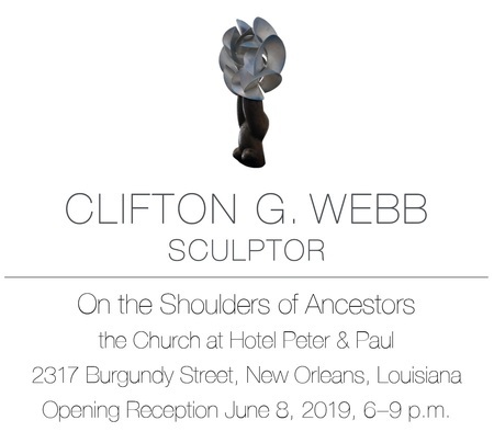 Clifton G. Webb, On the Shoulders of Ancestors, June 8, 2019, New Orleans