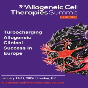 3rd Allogeneic Cell Therapies Summit Europe