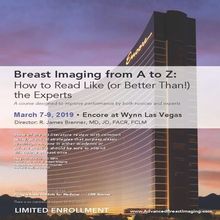 Breast Imaging From A to Z: How to Read Like ( Or Better Than!) The Experts