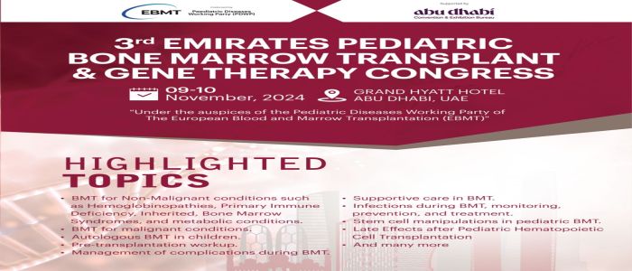 3rd Emirates Pediatric Bone Marrow Transplant and Gene Therapy Congress (EPBMTC)