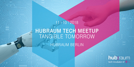Tech Meetup : Tangible Tomorrow
