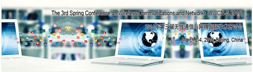 3rd Spring Conference on Wireless Communications and Networks