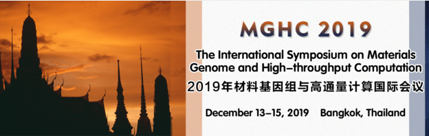 The International Symposium on Materials Genome and High-throughput Computation (MGHC 2019)