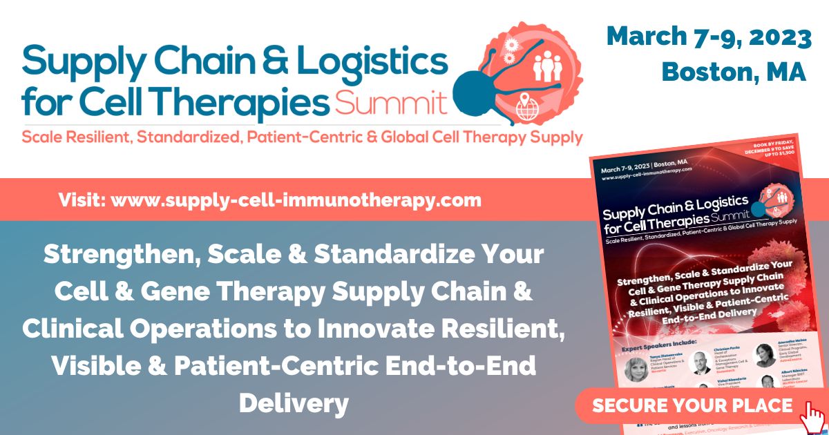 Supply Chain and Logistics for Cell Therapies Summit