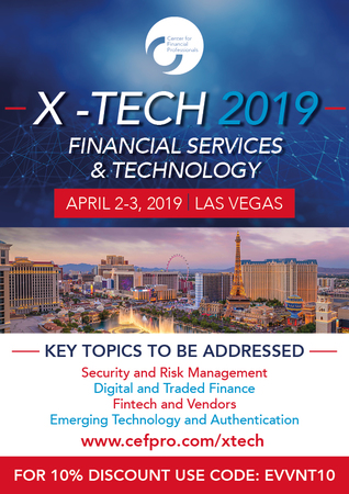 X-Tech 2019: Financial Services and Technology | Convention | Vegas | April 2