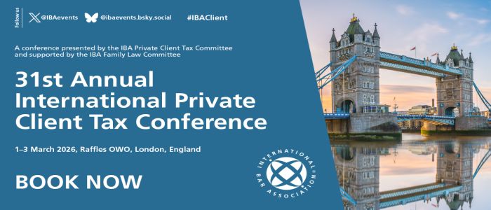 31st Annual International Private Client Tax Conference