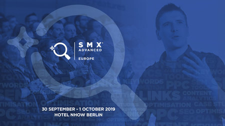 SMX Advanced Europe 2019