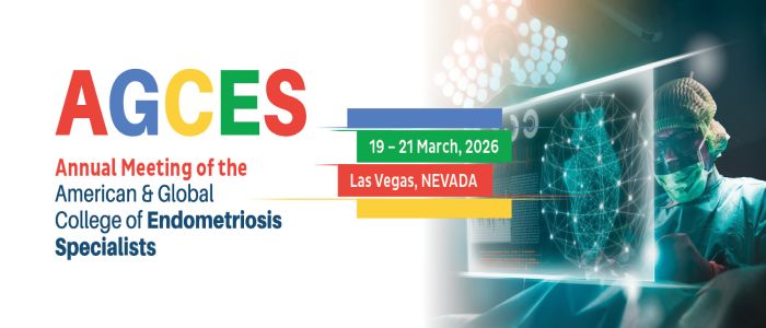 AGCES 2026 - The American and Global College of Endometriosis Specialists 2026 Annual Meeting