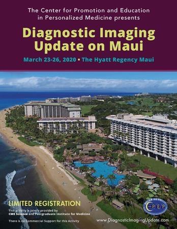 Diagnostic Imaging Update on Maui