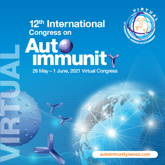 Autoimmunity 2021, Virtual Congress: 12th International Congress on Autoimmunity