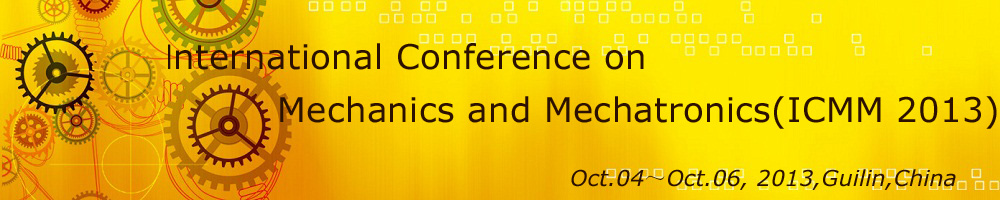 Int. Conf. on Mechanics and Mechatronics