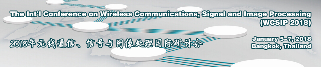 The Int'l Conference on Wireless Communications, Signal and Image Processing