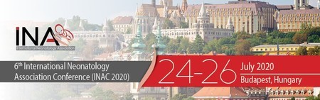 The 6th International Neonatology Association Conference, Budapest 2020