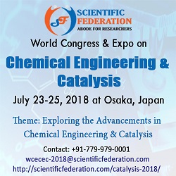 World Congress & Expo on Chemical Engineering & Catalysis