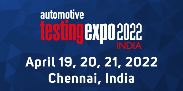 Automotive Testing Expo India 2022 - Chennai, India