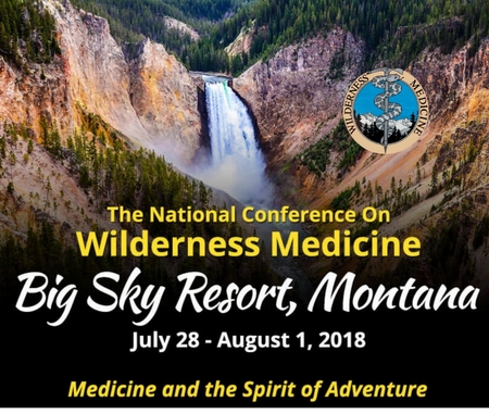 National Conf. on Wilderness Medicine Big Sky Resort, Montana