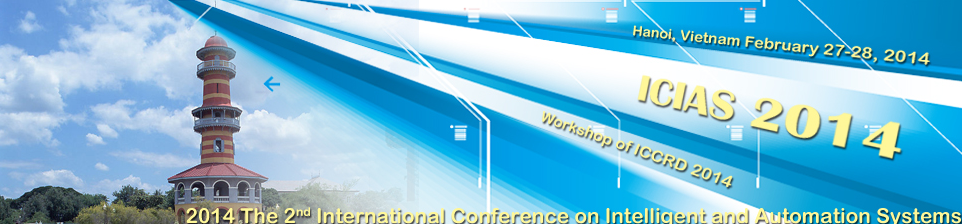 2nd Int. Conf. on Intelligent and Automation Systems