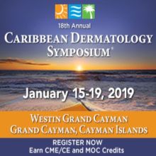 18th Annual Caribbean Dermatology Symposium
