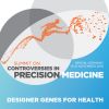 2nd Summit on Controversies in Precision Medicine