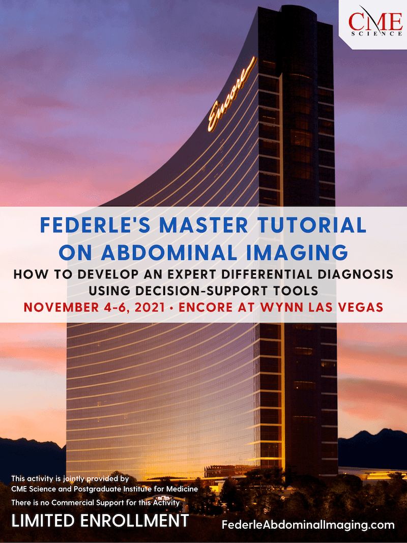Federle's Master Tutorial on Abdominal Imaging - November 4-6, 2021