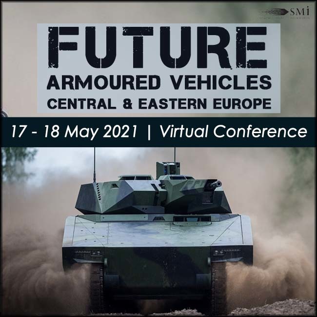 Future Armoured Vehicles Central and Eastern Europe 2021 (Virtual Conference)