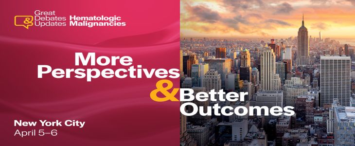 Great Debates and Updates in Hematologic Malignancies