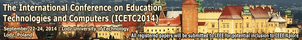 Int. Conf. on Education Technologies and Computers