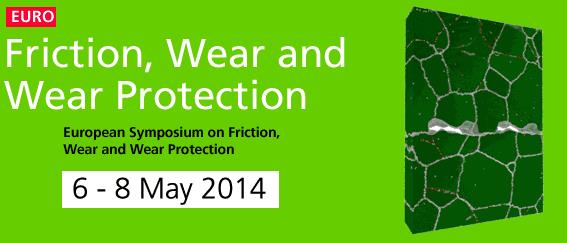 3rd European Symposium on  Friction, Wear and Wear Protection