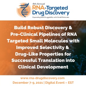 4th Annual RNA-Targeted Drug Discovery Summit - Digital Event - EST
