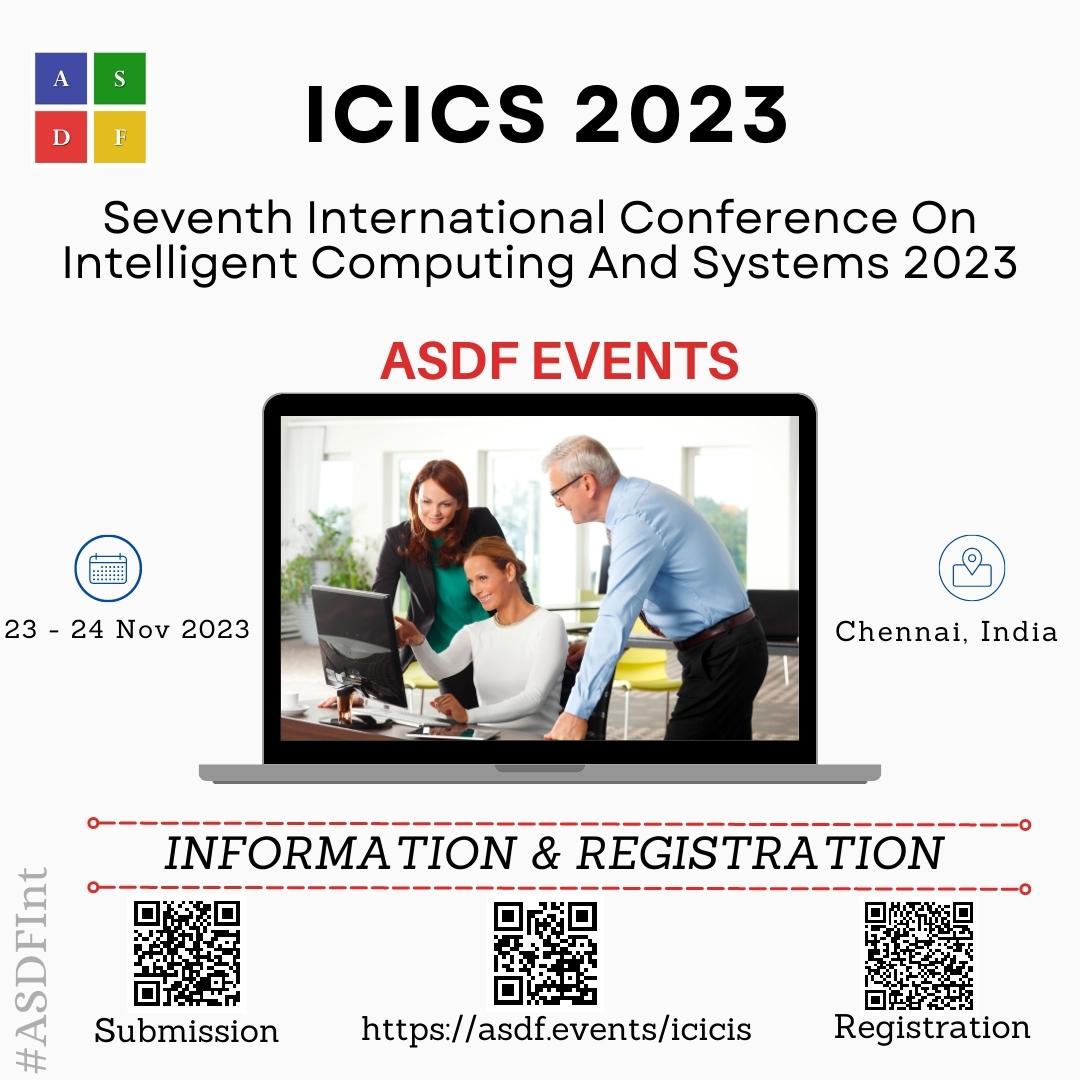 Seventh International Conference on Intelligent Computing and Systems 2023
