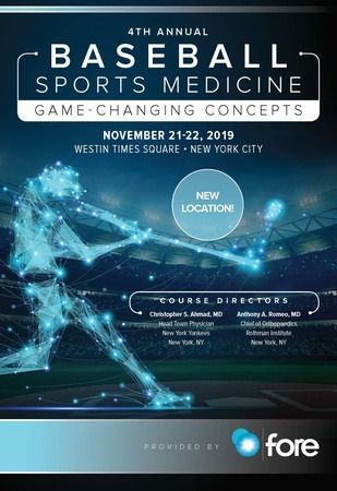 4th Annual Baseball Sports Medicine: Game Changing Concepts