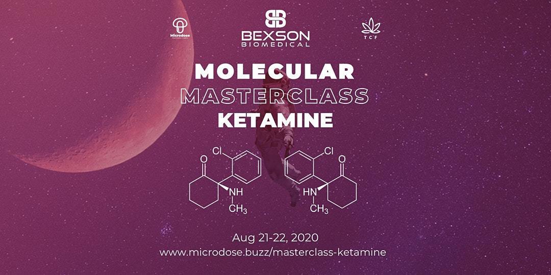 The Ketamine Conference A Molecular Masterclass