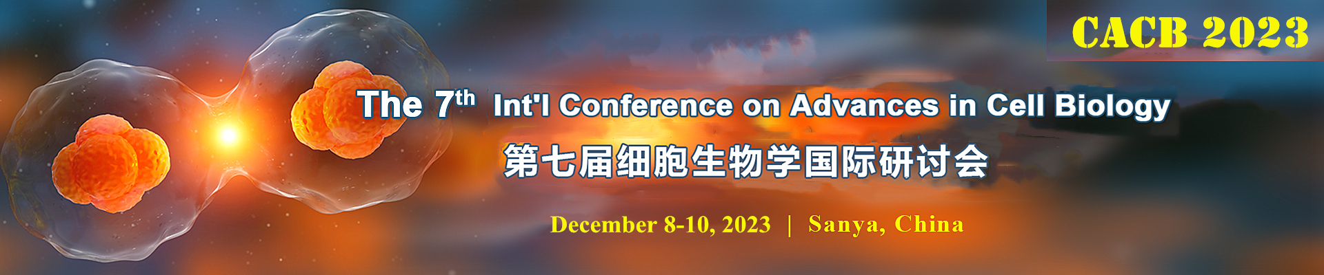 The 7th Int'l Conference on Advances in Cell Biology (CACB 2023)