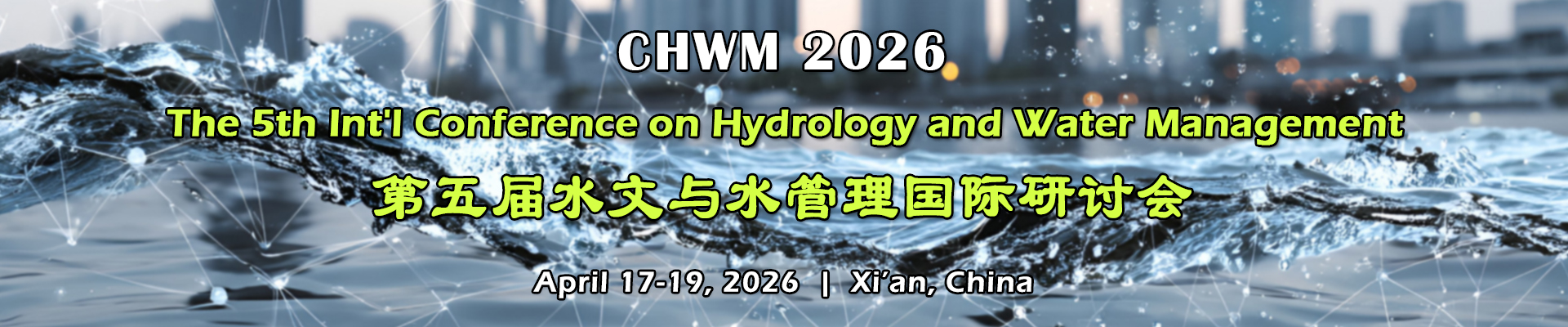 The 5th Int'l Conference on Hydrology and Water Management(CHWM 2026)